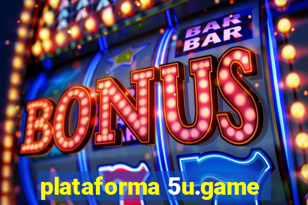 plataforma 5u.game